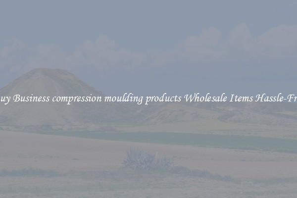 Buy Business compression moulding products Wholesale Items Hassle-Free
